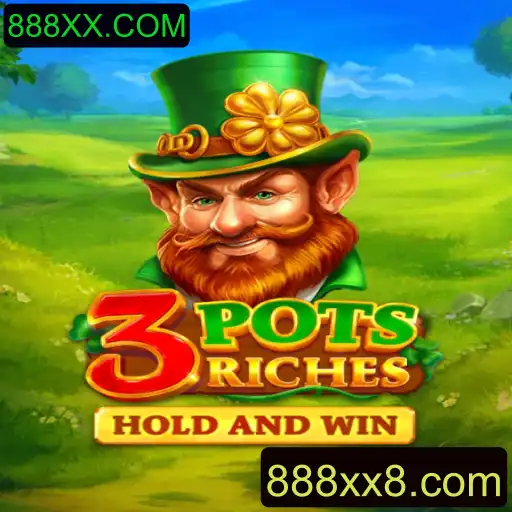 Descubra as Emoções de 3potsRiches no Mundo de 888XX.COM