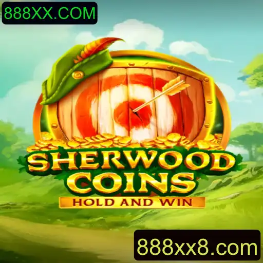 SherwoodCoins: Descubra o Jogo de Estratégia e Aventura da 888XX.COM